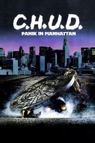 C.H.U.D. - Panik in Manhattan (1984)