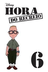 Hora do Recreio — Temporada 6