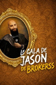 Le Gala de Jason Brokerss