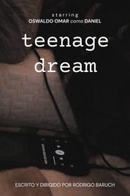 Teenage Dream 2022