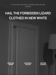 Hail The Forbidden Lizard Clothed in New White