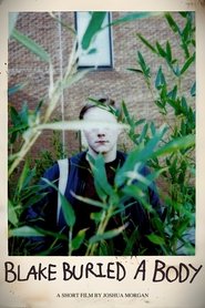Blake Buried A Body (2025)