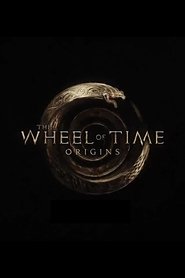 The Wheel of Time Origins The Wheel of Time Origins