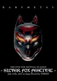 Poster BABYMETAL - The Five Fox Festival in Japan - Silver Fox Festival