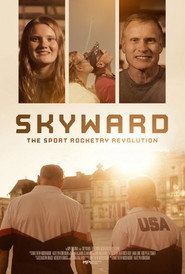 Skyward: The Sport Rocketry Revolution