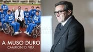 A muso duro - Campioni di vita en streaming