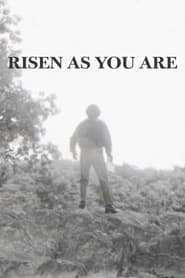 Risen As You Are streaming