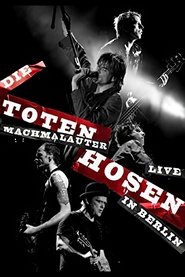 Poster Die Toten Hosen: Machmalauter - Live in Berlin 2009