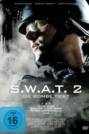 Poster S.W.A.T. 2 - Die Bombe tickt