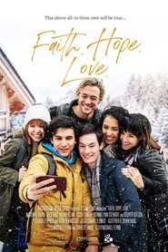 Faith.Hope.Love映画日本語ストリーミングリリースシネマオンライン 2021