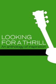 Poster Looking for a Thrill: An Anthology of Inspiration 2005