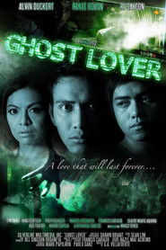 Ghost Lover: A Love That Will Last Forever