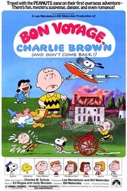 Bon Voyage, Charlie Brown (and Don't Come Back!!) постер