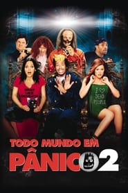 Todo Mundo em Pânico 2 (2001)