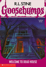 Goosebumps: Welcome to Dead House