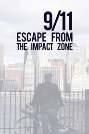 9/11: Escape from the Impact Zone 2012 Бесплатан неограничен приступ