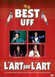 Regarder Best Uff L'Art Pour L'Art Film En Streaming  HD Gratuit Complet