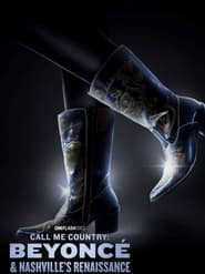 Call Me Country: Beyoncé & Nashville's Renaissance 2024