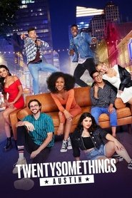 Poster Twentysomethings: Austin - Season 1 Episode 5 : OMG They’re Kissing 2021