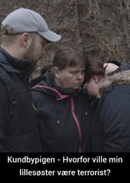 Poster Kundbypigen - Hvorfor ville min lillesøster være terrorist? 2018