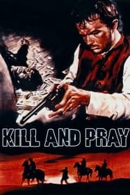 Kill and Pray постер