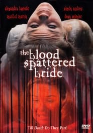 The Blood Spattered Bride постер