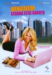 Ninguém Segura Essa Garota (2007)