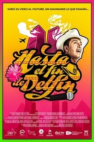 Hasta el fin de Delfín (2018)