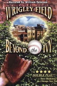 Wrigley Field: Beyond the Ivy