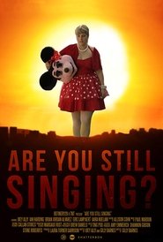 Poster Are You Still Singing? 2018