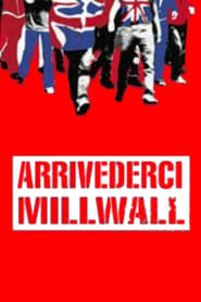 Poster Arrivederci Millwall