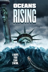 Film streaming | Voir Oceans rising l'inondation finale en streaming | HD-serie