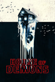 Voir House of Demons en streaming vf gratuit sur streamizseries.net site special Films streaming