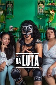 Na Luta: Temporada 1