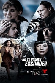 No te puedes esconder serie streaming VF et VOSTFR HD a voir sur streamizseries.net