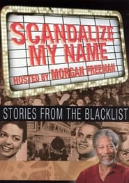 Scandalize My Name: Stories from the Blacklist streaming