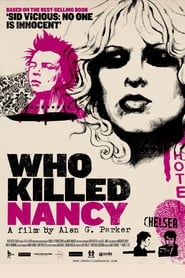 Who Killed Nancy? постер