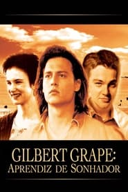 Gilbert Grape: Aprendiz de Sonhador