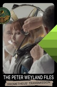 The Peter Weyland Files: 'Prometheus' Transmission (2012)