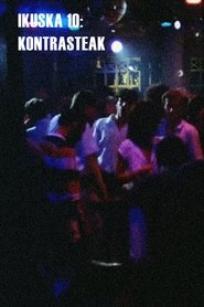 Ikuska 10: Kontrasteak (1981)