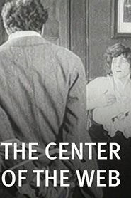 The Center of the Web 1914