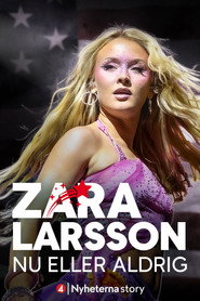 Zara Larsson - Nu eller aldrig