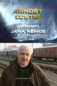 Arnošt Lustig Through the Eyes of Jan Němec