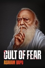 Cult of Fear: Asaram Bapu (2025)