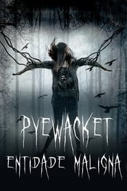 Pyewacket – Entidade Malígna (2017)