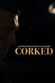 Corked) Corked (2025)