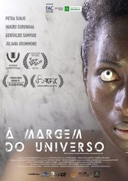 Regarder À Margem do Universo en Streaming  HD