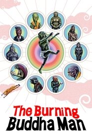 The Burning Buddha Man постер