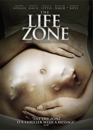 The Life Zone (2011) The Life Zone (2011)