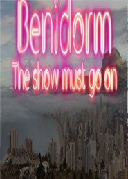 Benidorm the show must go on poszter